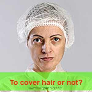 HACCP-Mentor-To-cover-hair-or-not