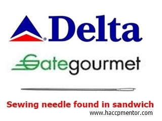 HACCP Mentor - Needle in sandwich served on Delta airlines flight