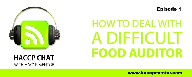Dealing with a difficult food auditor