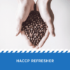 HACCP Refresher training online with HACCP Mentor